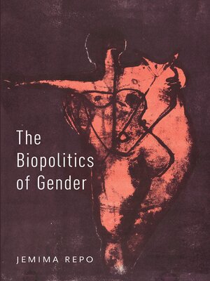 cover image of The Biopolitics of Gender